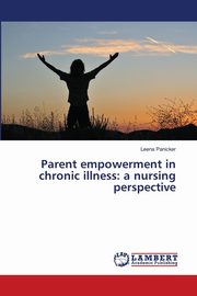 Parent empowerment in chronic illness, Panicker Leena