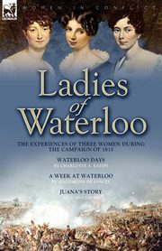 Ladies of Waterloo, Eaton Charlotte A.