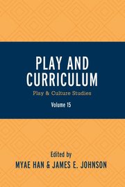 ksiazka tytu: Play and Curriculum autor: 