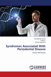 Syndromes Associated With Periodontal Disease, Kumar TamilSelvan