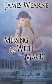 Messing With Magic, Wearne James