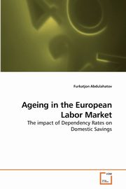 Ageing in the European Labor Market, Abdulahatov Furkatjon