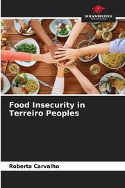 Food Insecurity in Terreiro Peoples, Carvalho Roberta