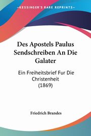 Des Apostels Paulus Sendschreiben An Die Galater, Brandes Friedrich