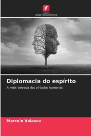 Diplomacia do esprito, Velasco Marcelo