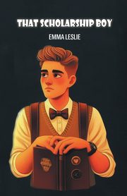 That Scholarship Boy, Leslie Emma