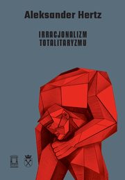 Irracjonalizm totalitaryzmu, Hertz Aleksander