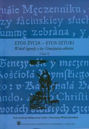 ksiazka tytu: Etos ycia etos sztuki cz.2 autor: 