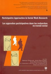 ksiazka tytu: Participative approaches in social work research Les approches participatives dans les recherches en travail social autor: 