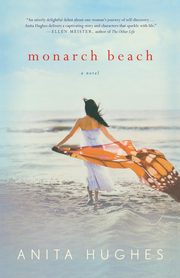 Monarch Beach, Hughes Anita