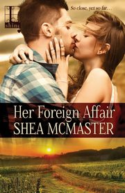 Her Foreign Affair, Mcmaster Shea