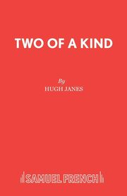 Two of a Kind, Janes Hugh