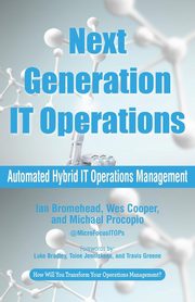 Next Generation IT Operations, Bromehead Ian