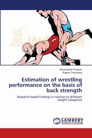 Estimation of wrestling performance on the basis of back strength, Pradhan Shivshankar