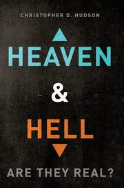 Heaven and Hell, Hudson Christopher D.