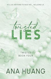 Twisted Lies - Special Edition, Huang Ana