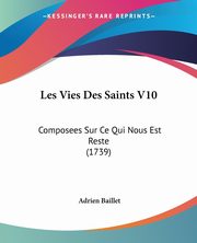 Les Vies Des Saints V10, Baillet Adrien