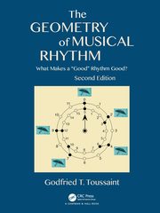 The Geometry of Musical Rhythm, Toussaint Godfried T.