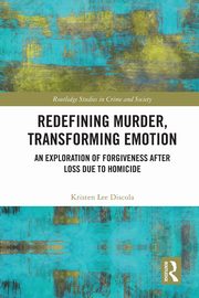 Redefining Murder, Transforming Emotion, Discola Kristen Lee