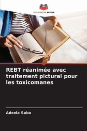 REBT ranime avec traitement pictural pour les toxicomanes, Saba Adeela