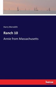 Ranch 10, Meredith Harry