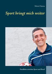 Sport bringt mich weiter, Hanna Moris