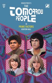 The Tomorrow People - Prime Factors, Hall Kenton