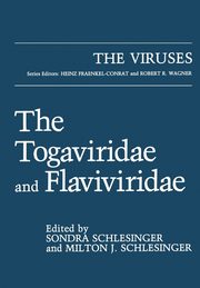 The Togaviridae and Flaviviridae, 
