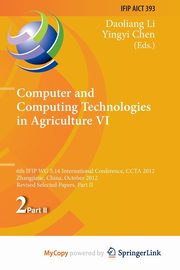 Computer and Computing Technologies in Agriculture VI, 
