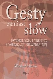 ksiazka tytu: Gesty zamiast sw autor: Sikorski Wiesaw