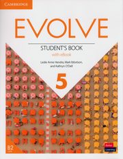 Evolve 5 Student's Book with eBook, Hendra Leslie Anne, Ibbotson Mark, O'Dell Kathryn