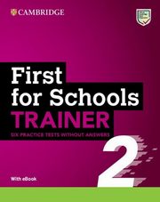 First for Schools Trainer 2 Six Practice Tests without Answers with Audio Download with eBook, 