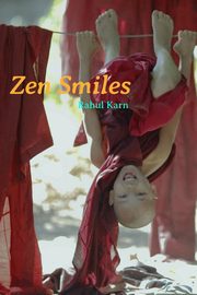Zen Smiles, Karn Rahul