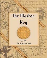 The Master Key (1914), de Laurence L W