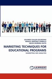 Marketing Techniques for Educational Programs, Guillen Solorzano Eduardo