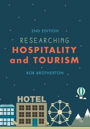 Researching Hospitality and Tourism, Brotherton Bob