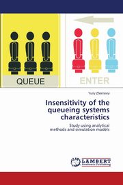 Insensitivity of the queueing systems characteristics, Zhernovyi Yuriy