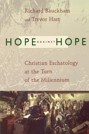Hope Against Hope, Bauckham Richard