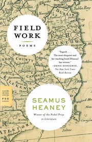 Field Work, Heaney Seamus