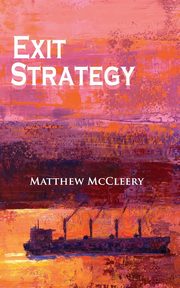 Exit Strategy, McCleery Matthew