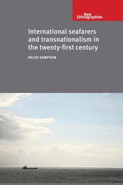 International seafarers and transnationalism in the twenty-first century, Sampson Helen