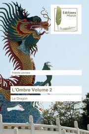 L'ombre volume 2, LAVEAUX-F