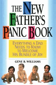 New Father's Panic Book, Williams G