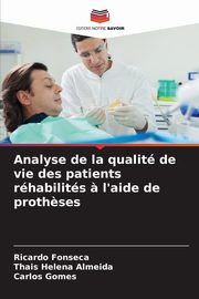 Analyse de la qualit de vie des patients rhabilits ? l'aide de proth?ses, Fonseca Ricardo