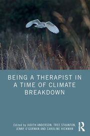Being a Therapist in a Time of Climate Breakdown, 