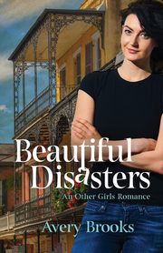 Beautiful Disasters, Brooks Avery