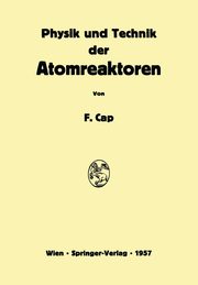 Physik und Technik der Atomreaktoren, Cap Ferdinand