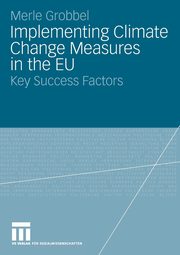 Implementing Climate Change Measures in the EU, Grobbel Merle