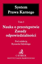 ksiazka tytu: Nauka o przestpstwie Zasady odpowiedzialnoci Tom 3 autor: 