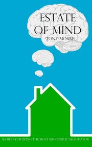 Estate of Mind, Morris Tony